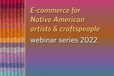  美国原住民艺术家和工匠电子商务网络研讨会2022系列签名图形