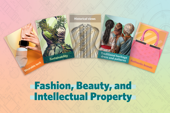 Fashion and IP - Multi-color graphic with five magazine covers featuring different aspects of fashion, beauty, and IP