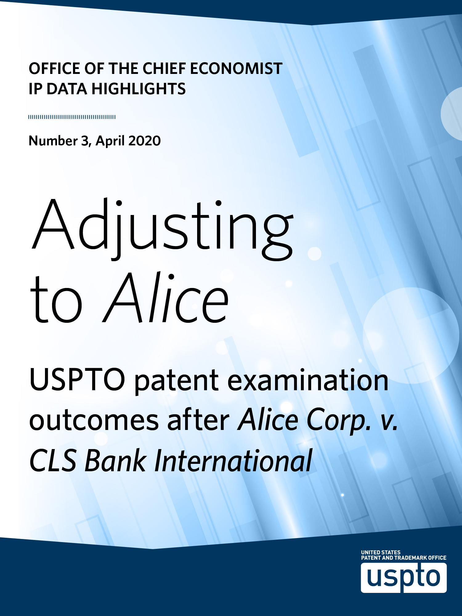 IP Data Highlight no. 3: Adjusting to Alice report, text on a blue background